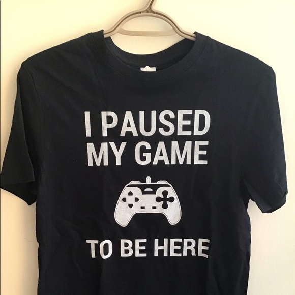 Men's Novelty Tee-NWOT-I Paused My Game To Be Here - Picture 2 of 3